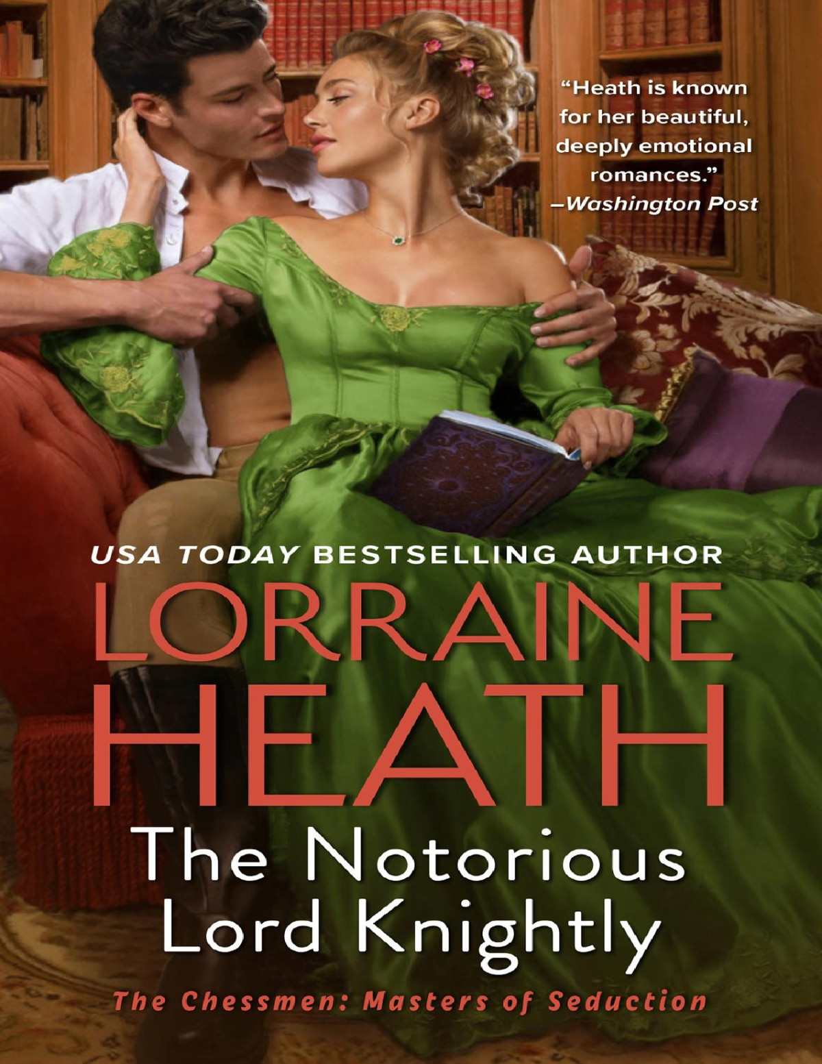 The Notorious Lord Knightly Lorraine Heath