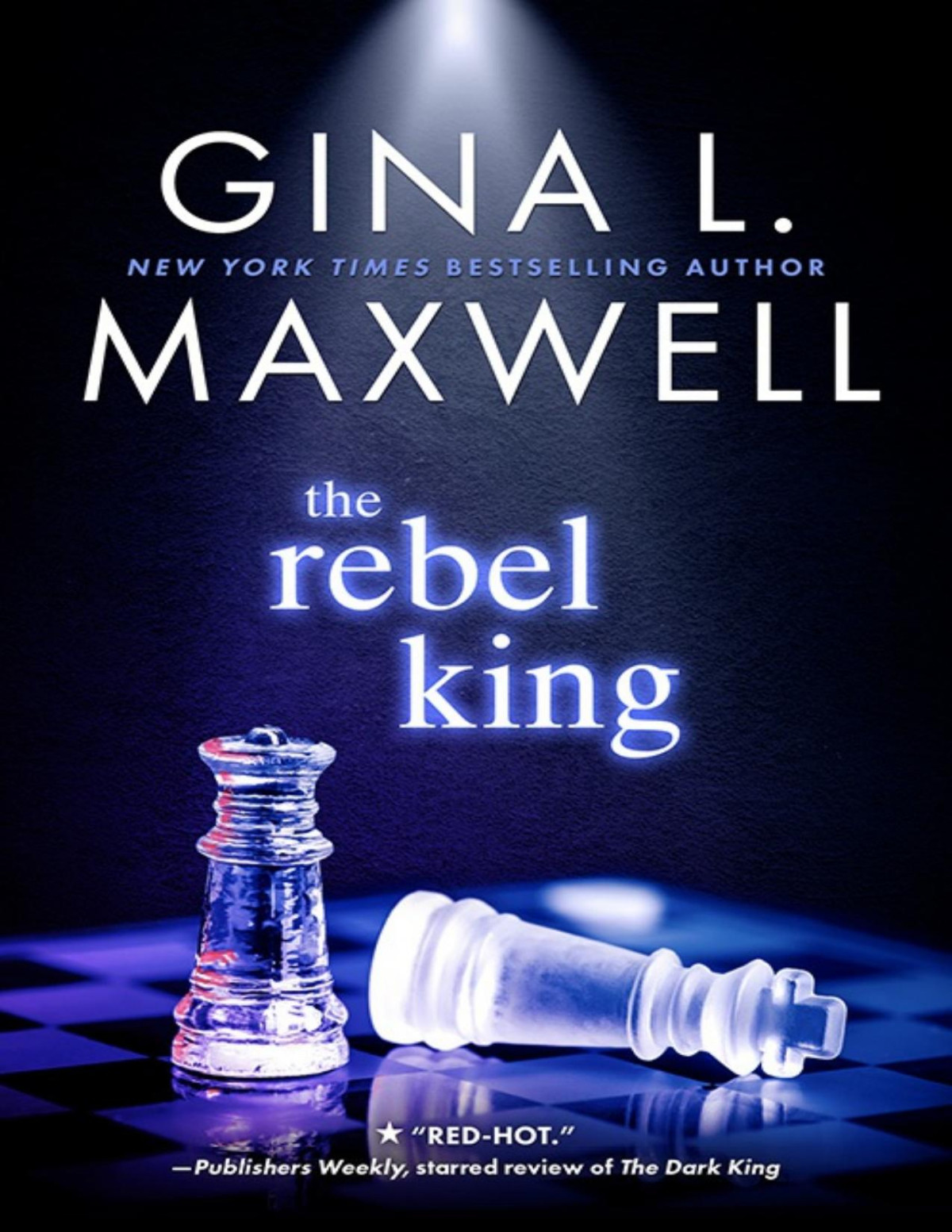 The Rebel King Gina L Maxwell