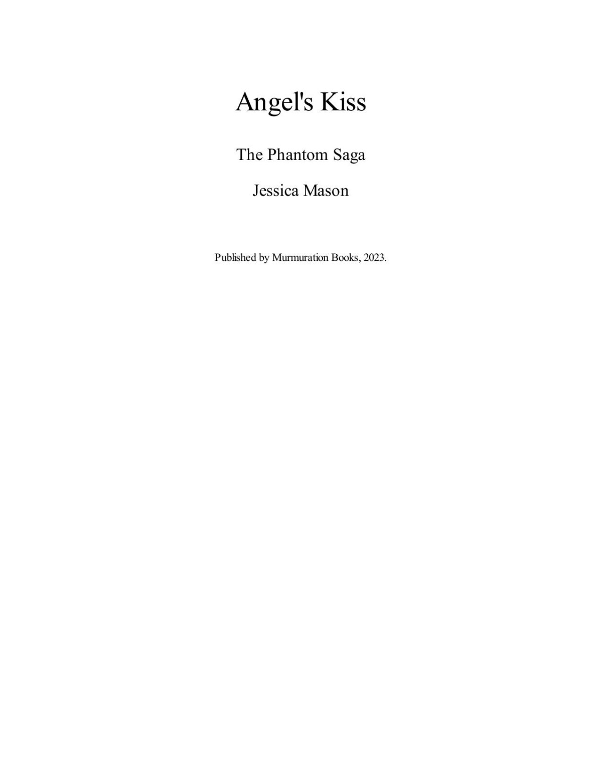 Angels Kiss Jessica Mason