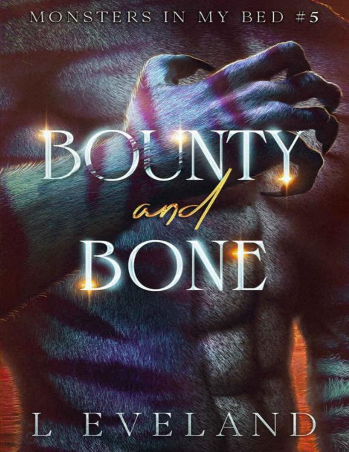 Bounty And Bone Mm Paranormal Fantasy Monster Romance Monsters In My Bed Book 5 L Eveland