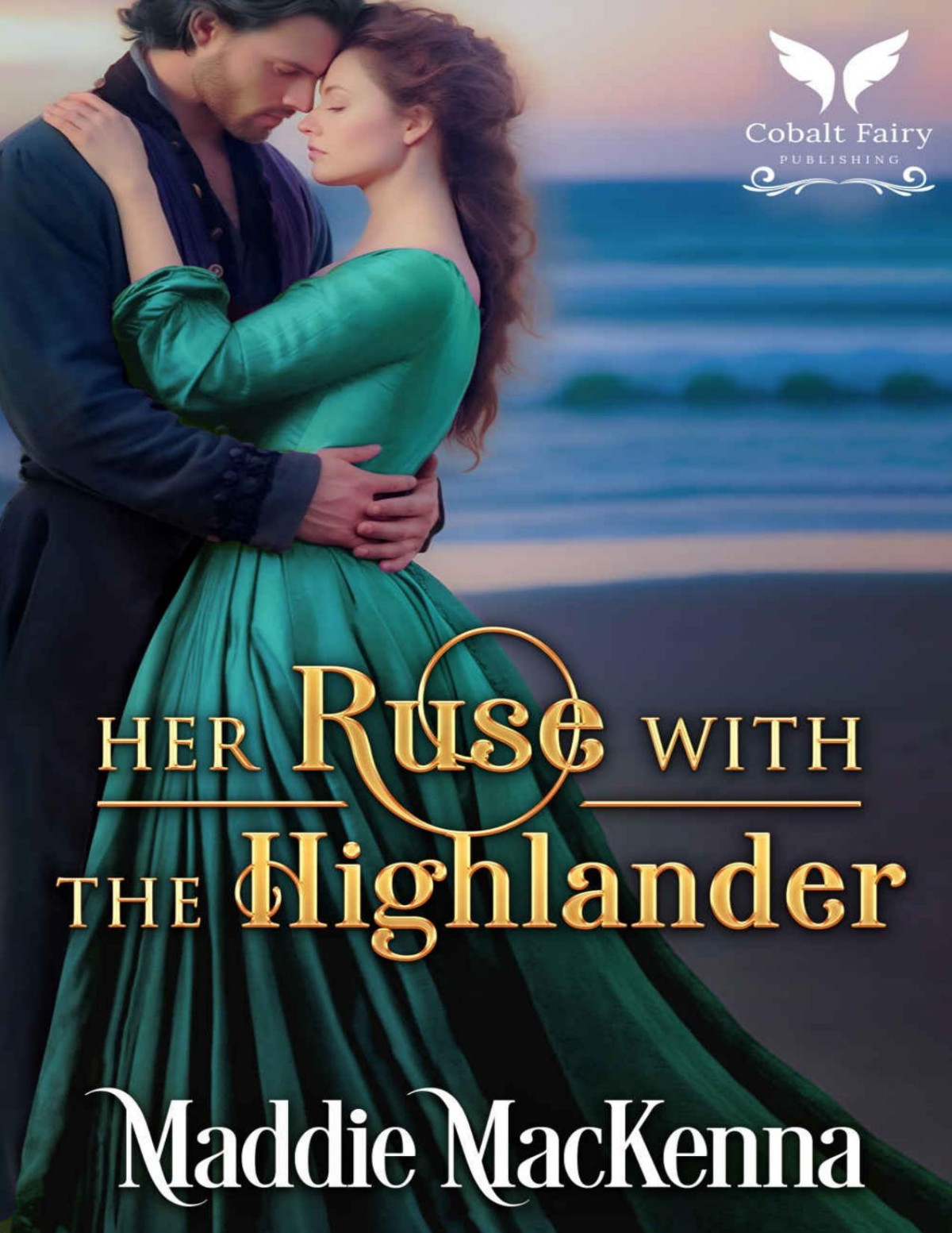 Her Ruse With The Highlander A Scottish Medieval Historical Romance Married To The Oneills Book 2 Maddie Mackenna