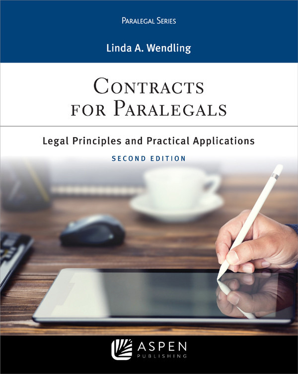 Contracts For Paralegals Legal Principles And Practical Applications Linda A Wendling
