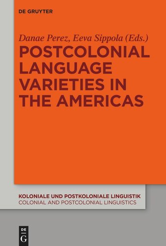 Postcolonial Language Varieties In The Americas Danae Maria Perez Editor Eeva Sippola Editor