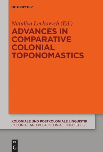 Advances In Comparative Colonial Toponomastics Nataliya Levkovych Editor