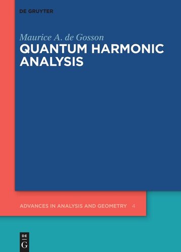 Quantum Harmonic Analysis An Introduction Maurice A De Gosson