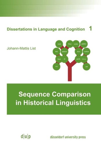 Sequence Comparison In Historical Linguistics Mattis List