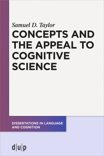 Concepts And The Appeal To Cognitive Science Samuel D Taylor Crc 991 The Structure Of Representations In Language