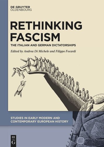 Rethinking Fascism The Italian And German Dictatorships Di Michele Andrea Editor Filippo Focardi Editor
