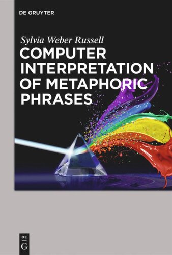 Computer Interpretation Of Metaphoric Phrases Sylvia Weber Russell