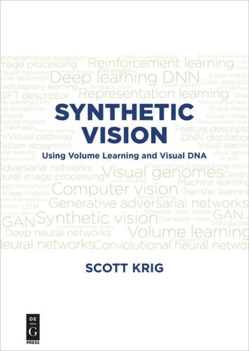 Synthetic Vision Using Volume Learning And Visual Dna Scott Krig