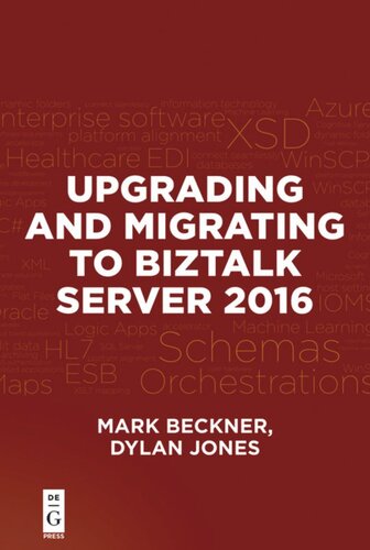 Upgrading And Migrating To Biztalk Server 2016 Mark Beckner Dylan Jones