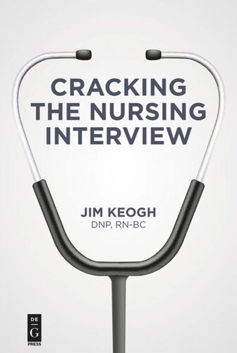 Cracking The Nursing Interview Jim Keogh