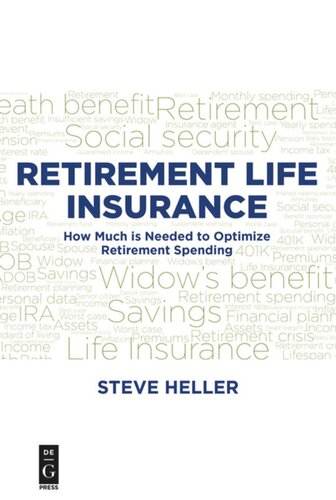 Retirement Life Insurance How Much Is Needed To Optimize Retirement Spending Steve Heller