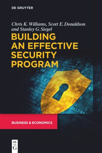 Building An Effective Security Program Chris K Williams Scott E Donaldson Stanley G Siegel