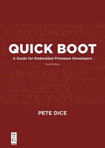 Quick Boot A Guide For Embedded Firmware Developers 2nd Edition 2nd Edition Pete Dice