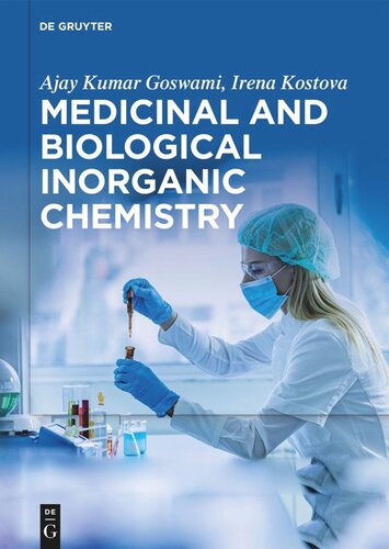 Medicinal And Biological Inorganic Chemistry Ajay Kumar Goswami Irena Kostova