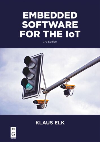 Embedded Software For The Iot 3rd Edition Klaus Elk