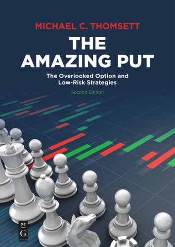 The Amazing Put The Overlooked Option And Lowrisk Strategies 2nd Edition Michael C Thomsett