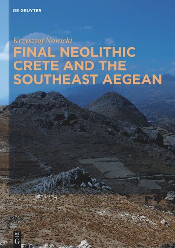 Final Neolithic Crete And The Southeast Aegean Krzysztof Nowicki