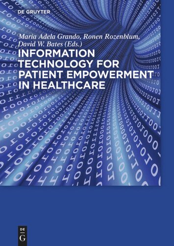 Information Technology For Patient Empowerment In Healthcare