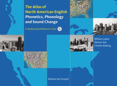 The Atlas Of North American English William Labov Sharon Ash
