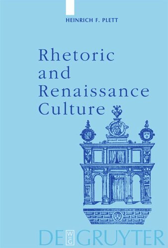 Rhetoric And Renaissance Culture Heinrich F Plett