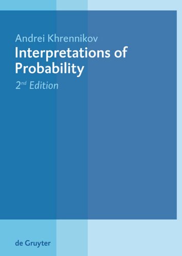 Interpretations Of Probability 2nd Rev And Ext Ed Andrei Khrennikov