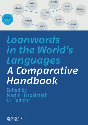 Loanwords In The Worlds Languages A Comparative Handbook Martin Haspelmath Editor Uri Tadmor Editor