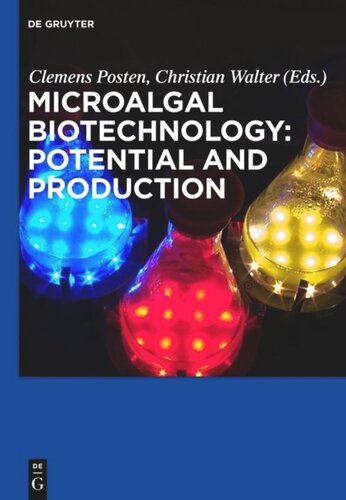 Microalgal Biotechnology Potential And Production Clemens Posten Editor Christian Walter Editor