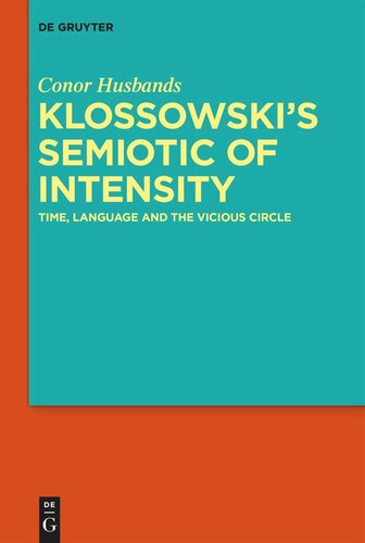 Klossowskis Semiotic Of Intensity Time Language And The Vicious Circle Conor Husbands