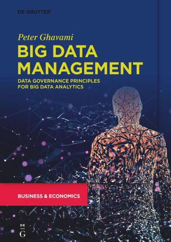 Big Data Management Data Governance Principles For Big Data Analytics Peter Ghavami