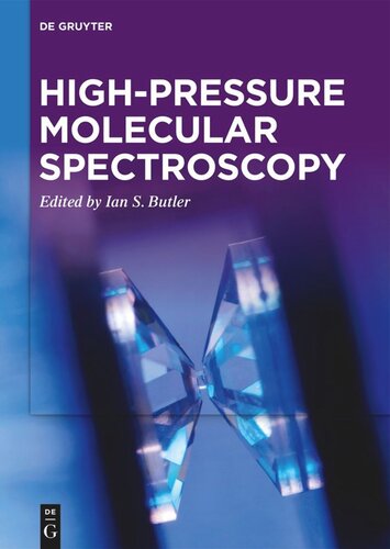 Highpressure Molecular Spectroscopy Ian S Butler Editor