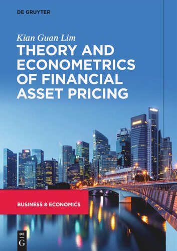 Theory And Econometrics Of Financial Asset Pricing Kian Guan Lim