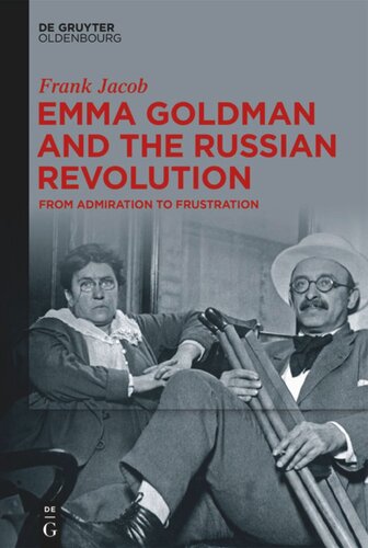Emma Goldman And The Russian Revolution From Admiration To Frustration Frank Jacob