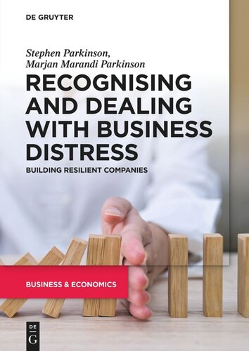 Recognising And Dealing With Business Distress Building Resilient Companies Stephen Parkinson Marjan Marandi Parkinson