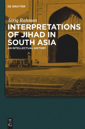 Interpretations Of Jihad In South Asia An Intellectual History 2nd Rev Ed Tariq Rahman
