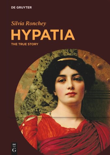 Hypatia The True Story Silvia Ronchey