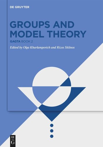 Groups And Model Theory Gagta Book 2 Olga Kharlampovich Editor Rizos Sklinos Editor