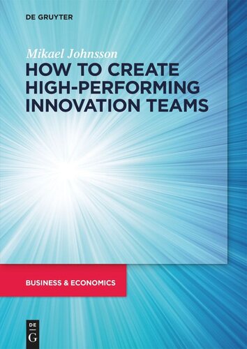 How To Create Highperforming Innovation Teams Mikael Johnsson