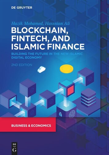 Blockchain Fintech And Islamic Finance Building The Future In The New Islamic Digital Economy 2nd Edition Hazik Mohamed