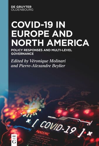 Covid19 In Europe And North America Policy Responses And Multilevel Governance Veronique Molinari Editor Pierrealexandre Beylier Editor