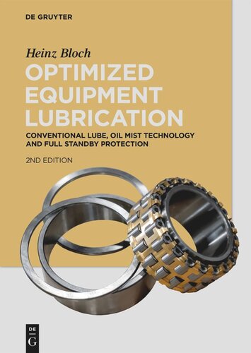 Optimized Equipment Lubrication Conventional Lube Oil Mist Technology And Full Standby Protection Heinz Bloch