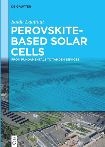 Perovskitebased Solar Cells From Fundamentals To Tandem Devices Saida Laalioui