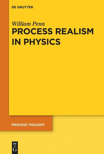 Process Realism In Physics William Penn