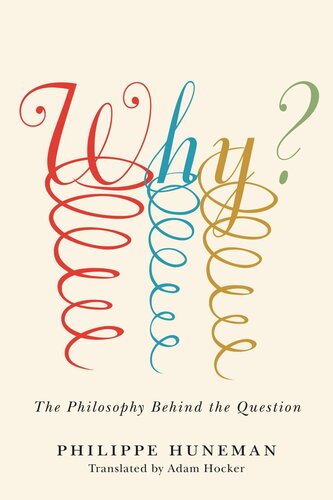 Why The Philosophy Behind The Question Philippe Huneman Adam Hocker