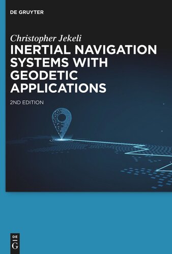 Inertial Navigation Systems With Geodetic Applications 2nd Edition Christopher Jekeli