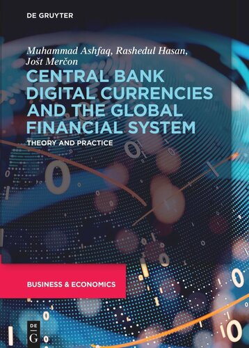 Central Bank Digital Currencies And The Global Financial System Muhammad Ashfaq