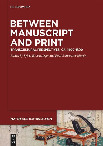 Between Manuscript And Print Sylvia Brockstieger Paul Schweitzermartin