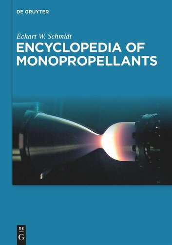 Encyclopedia Of Monopropellants Eckart W Schmidt
