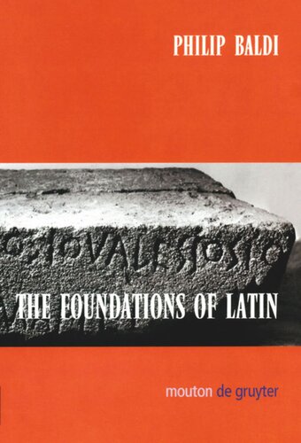 The Foundations Of Latin Reprint 2018 Philip Baldi